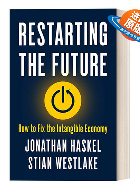 英文原版 Restarting the Future 重启未来 无形经济的挑战与应对 Jonathan Haskel 精装 英文版 进口英语原版书籍