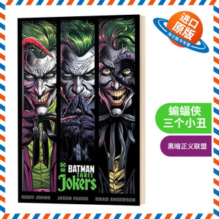 Three 精装 三个小丑 Batman 黑暗正义联盟 蝙蝠侠 末日时钟 Jokers 英文原版 故事小说书 图文版 DC黑标漫画 进口英文版 黑暗骑士