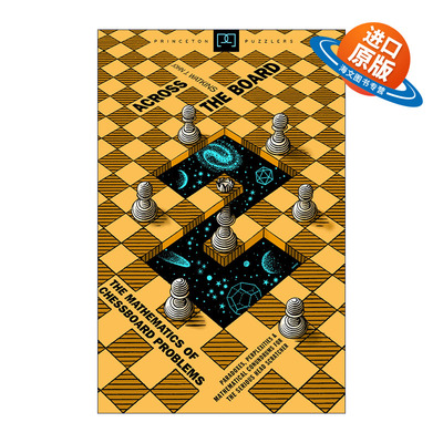 英文原版 Across the Board 纵横棋盘 棋盘问题之数学 John J. Watkins 英文版 进口英语原版书籍