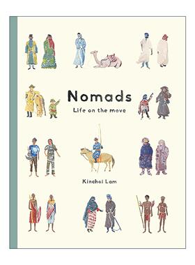 英文原版 Nomads Life on the Move 游牧民族的移动生活 儿童科普艺术精装绘本 英文版 进口英语原版书籍