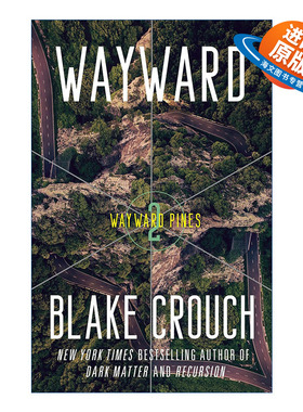 英文原版 Wayward The Wayward Pines Trilogy 02 沦陷 松林异境三部曲2 人生复本作者Blake Crouch 英文版 进口英语原版书籍
