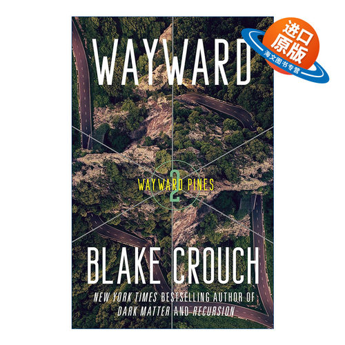 英文原版 Wayward The Wayward Pines Trilogy 02 沦陷 松林异境三部曲2 人生复本作者Blake Crouch 英文版 进口英语原版书籍
