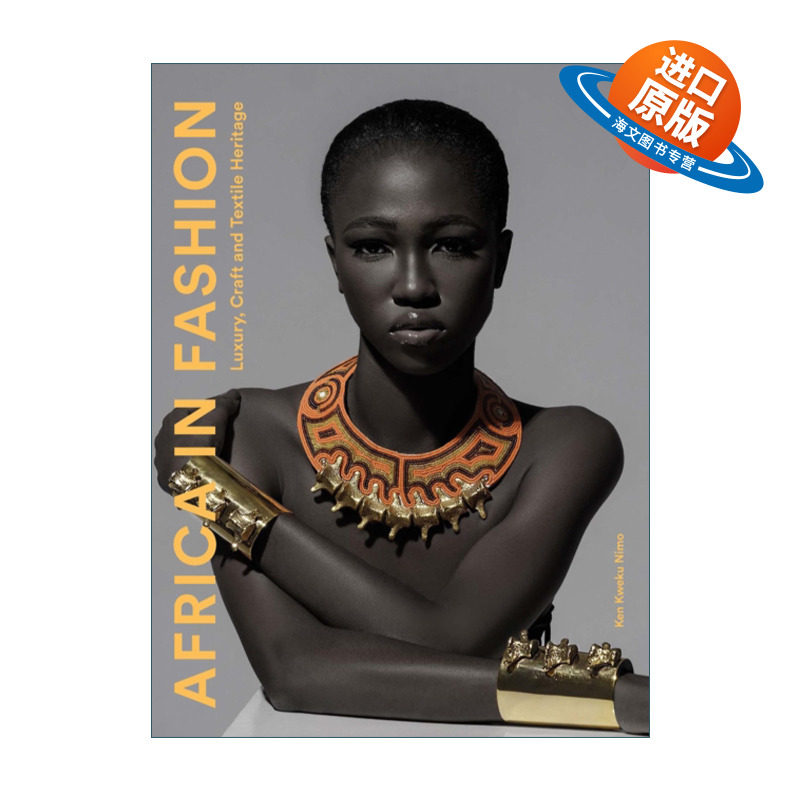 英文原版 Africa in Fashion 时尚中的非洲 奢侈品手工艺和纺织遗产 英文版 进口英语原版书籍
