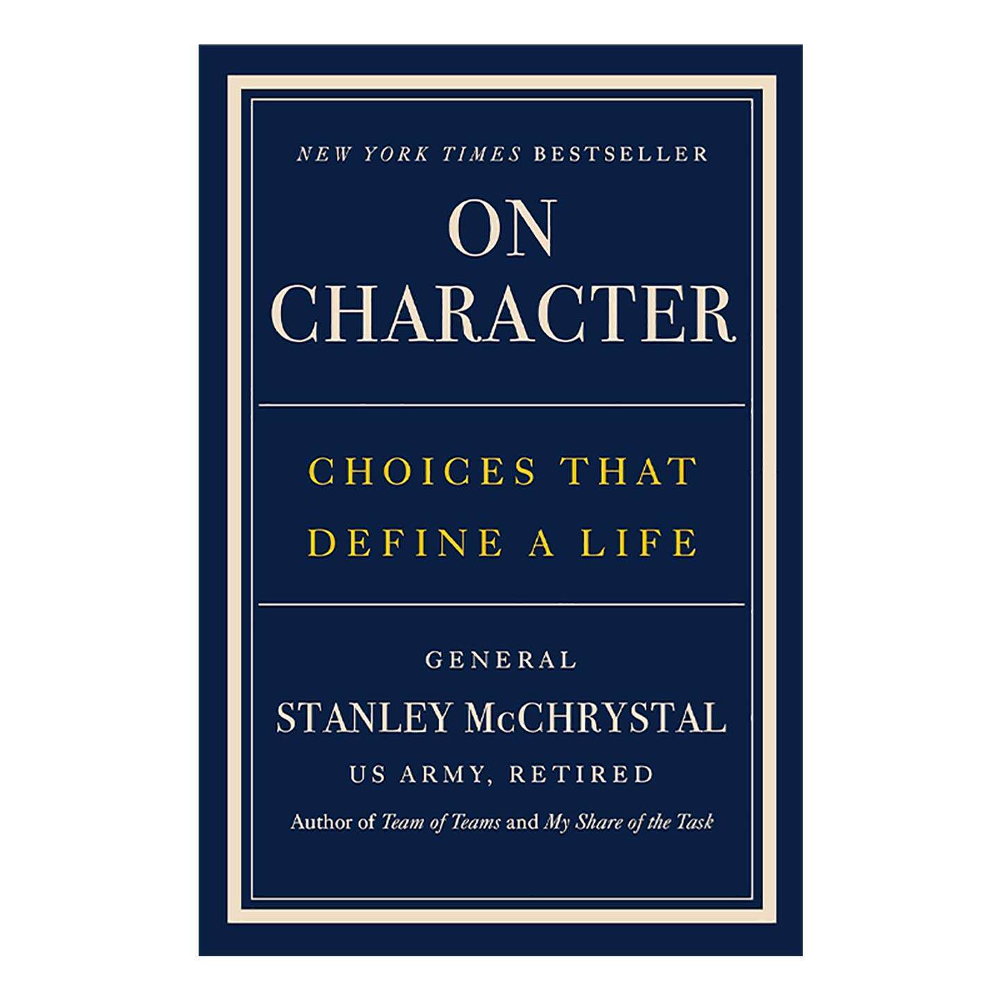 英文原版 On Character 性格 决定人生的选择 赋能作者斯坦利?麦克里斯特尔 精装 英文版 进口英语原版书籍