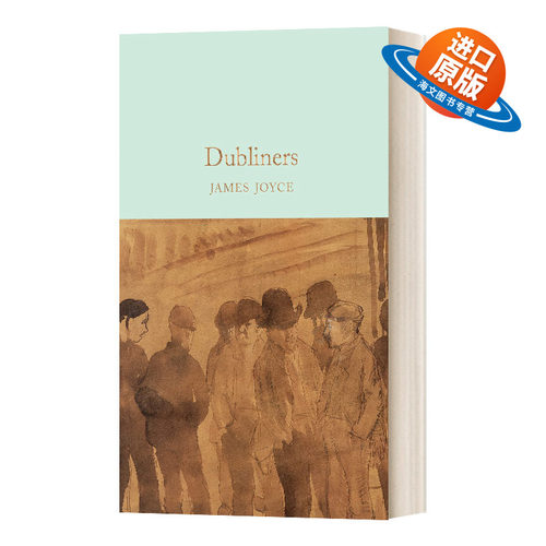 英文原版 Dubliners 都柏林人 麦克米伦收藏馆系列 詹姆斯 乔伊斯 英文版 进口英语原版书籍