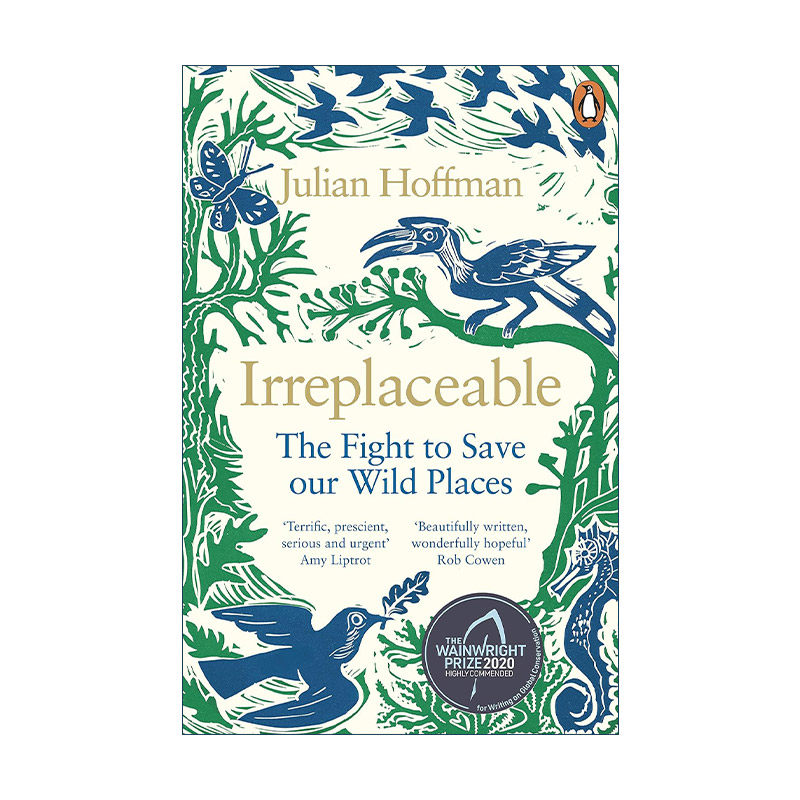 英文原版 Irreplaceable 无可取代 拯救荒野之战 Julian Hoffman 英文版 进口英语原版书籍