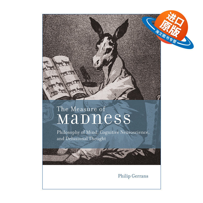 英文原版 The Measure of Madness 疯狂的衡量 心理哲学 认知神经科学与妄想 Philip Gerrans 精装 英文版 进口英语原版书籍