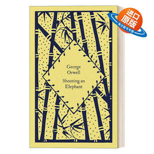 英文原版 Shooting an Elephant 企鹅小布纹经典系列 猎象记 乔治·奥威尔 精装 英文版 进口英语原版书籍