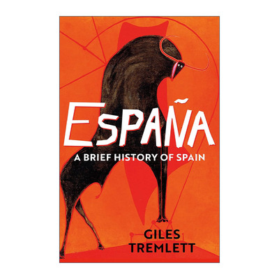 英文原版 Espana a Brief History of Spain 极简西班牙史 Giles Tremlett 英文版 进口英语原版书籍