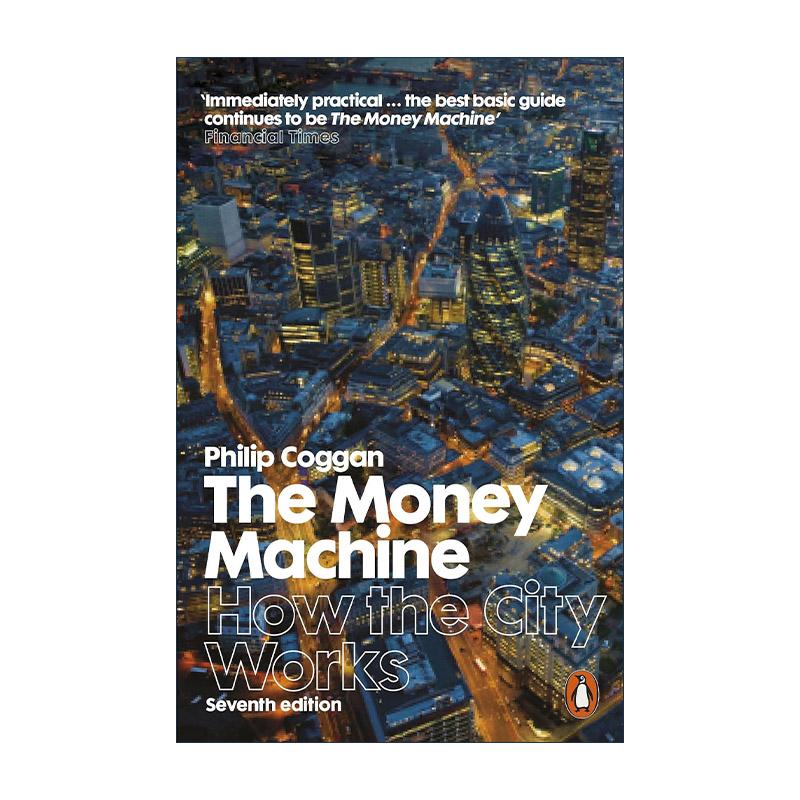 英文原版 The Money Machine 造钱机器 城市如何运作 Philip Coggan 英文版 进口英语原版书籍