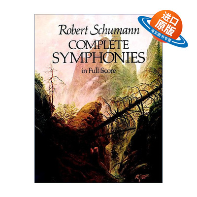 英文原版 Complete Symphonies in Full Score 罗伯特·舒曼交响曲全谱 Robert Schumann 英文版 进口英语原版书籍