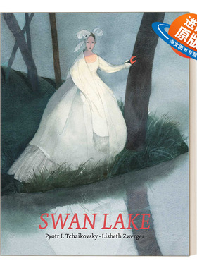 英文原版 Swan Lake 天鹅湖 插画家Lisbeth Zwerger 英文版 进口英语原版书籍