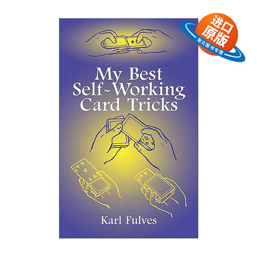 英文原版 My Best Self-Working Card Tricks 半自动纸牌魔术经典合集 插图指南 Karl Fulves 英文版 进口英语原版书籍