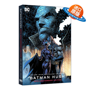 20th 书籍 进口英语原版 DC漫画 Batman Hush 精装 Edition Anniversary 英文版 英文原版 蝙蝠侠缄默 收藏版 20周年纪念版