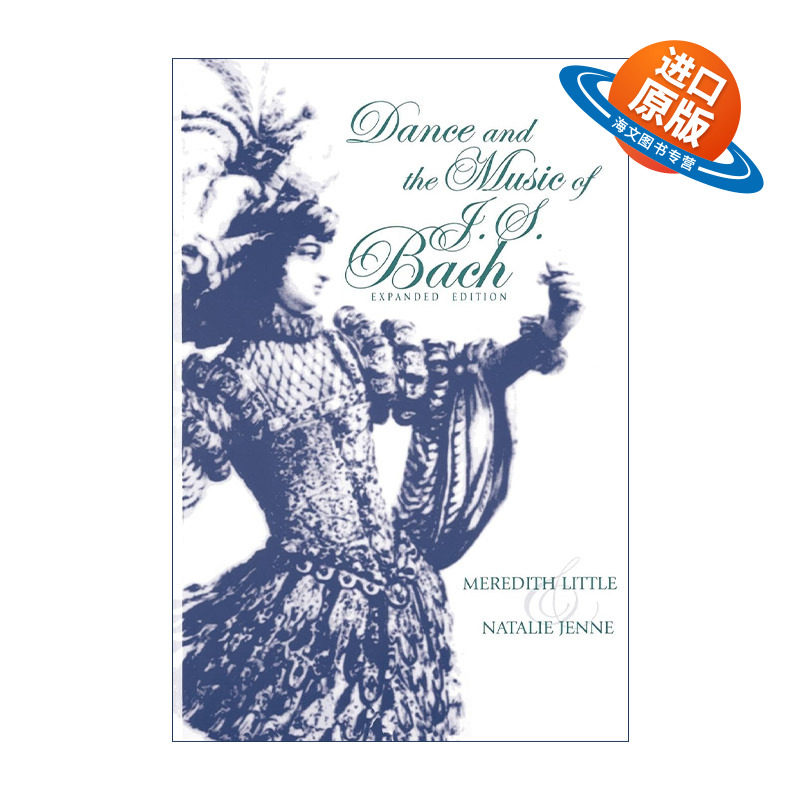 英文原版 Dance and the Music of J. S. Bach 巴赫的舞蹈与音乐 英文版 进口英语原版书籍