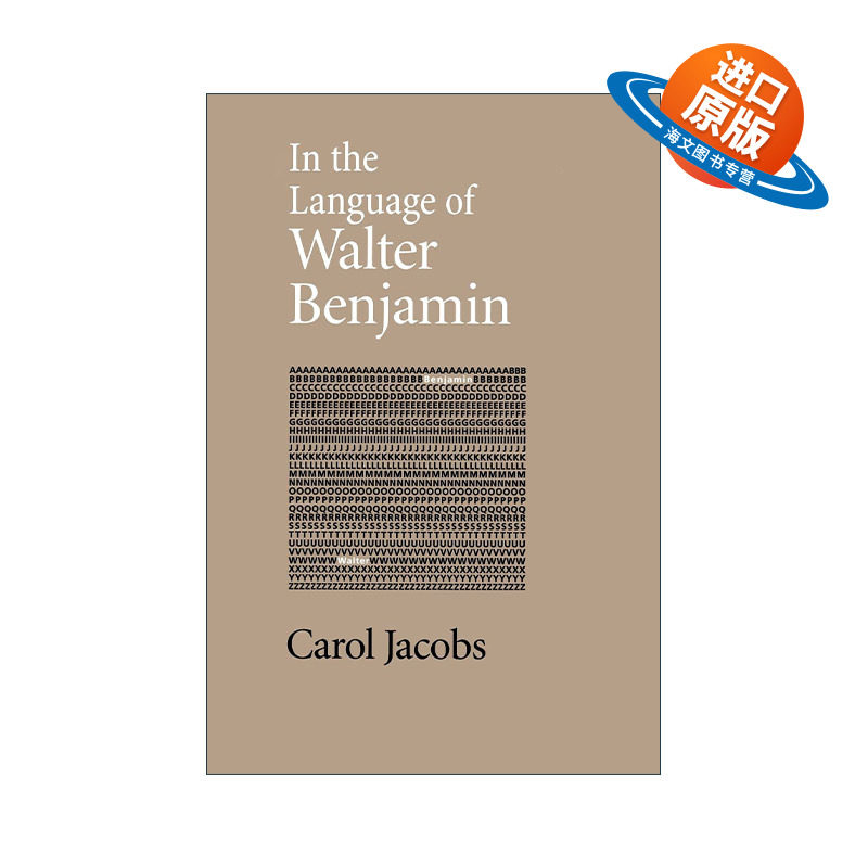 英文原版 In the Language of Walter Benjamin 瓦尔特·本雅明的语言中 比较文学教授Carol Jacobs 英文版 进口英语原版书籍