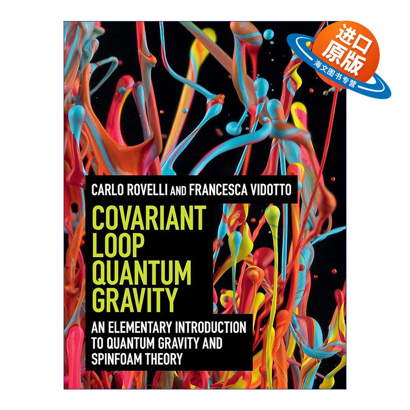 英文原版 Covariant Loop Quantum Gravity 协变回圈量子重力 卡洛·罗韦利 英文版 进口英语原版书籍