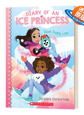 英文原版 Diary of an Ice Princess #5 Slush Puppy Love 冰雪公主日记5 早恋 儿童章节桥梁图画故事书 英文版 进口英语书籍