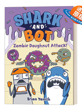 英文原版 Shark and Bot #3 Zombie Doughnut Attack! 鲨鱼与机器人3 精装全彩漫画图画书 爆笑幽默友谊主题 小学生英文课外阅读