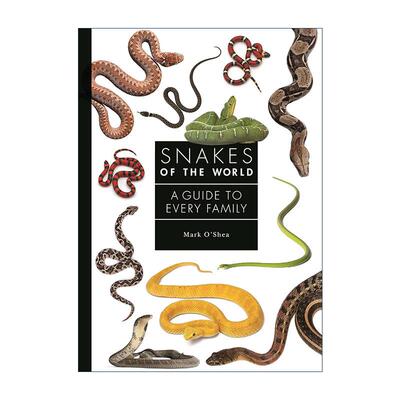英文原版 Snakes of the World 普林斯顿家庭指南 世界上的蛇 蛇类博物馆作者马克·奥谢 精装 英文版 进口英语原版书籍