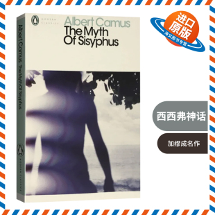 Penguin Sisyphus Myth Classics 小说 西西弗神话 The 正版 诺贝尔文学奖 英文版 加缪代表作 英文原版 企鹅经典 进口英语书籍