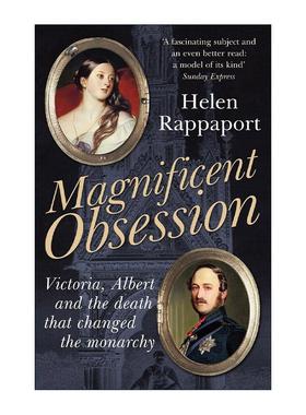 英文原版 Magnificent Obsession 维多利亚与阿尔伯特 以及改变了君主制的死亡事件 海伦·雷帕波特 英文版 进口英语原版书籍