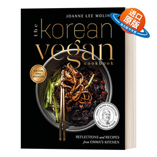 英文原版 The Korean Vegan Cookbook Reflections and Recipes from Omma's Kitchen 韩国素食食谱 Joanne Lee Molinaro 精装