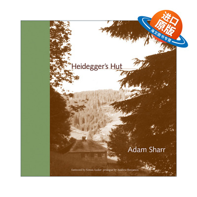 英文原版 Heidegger's Hut The MIT Press 海德格尔的小屋 建筑设计艺术 Adam Sharr 英文版 进口英语原版书籍