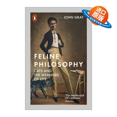 英文原版 Feline Philosophy 猫哲学 猫与生命意义 约翰·格雷 英文版 进口英语原版书籍