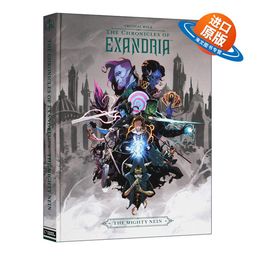 英文原版 Critical Role The Chronicles of Exandria The Mighty Nein 关键角色Exandria编年史 精装 英文版 进口英语原版书籍