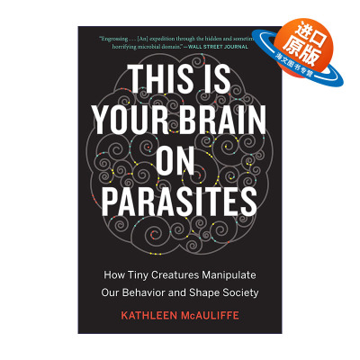 英文原版 This Is Your Brain On Parasites 我脑子里的不速之客 寄生生物如何操纵人类与社会 英文版 进口英语原版书籍