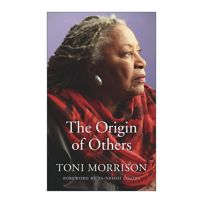 英文原版 The Origin of Others 他者的起源 精装 诺贝尔文学奖得主托妮·莫里森 哈佛诺顿讲座系列 英文版 进口英语原版书籍