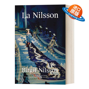 英文原版 La Nilsson My Life in Opera 女高音尼尔森自传 我的歌剧生活 精装 英文版 进口英语原版书籍