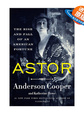 英文原版 Astor 阿斯特 美国财富的兴衰 精装 英文版 进口英语原版书籍