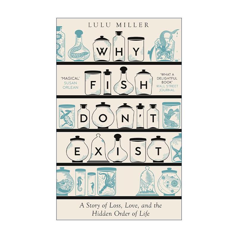 英文原版 Why Fish Don't Exist 鱼不存在 露露·米勒 关于失去 爱与生命的隐藏秩序 英文版 进口英语原版书籍
