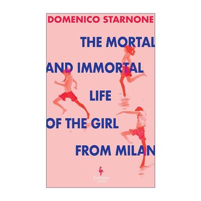 英文原版 The Mortal and Immortal Life of the Girl from Milan米兰女孩 意大利作家多梅尼科·斯塔尔诺内小说 进口英语原版书籍