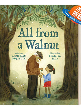 英文原版 All From a Walnut 胡桃背后的故事 Felicita Sala插画 儿童精装绘本 Ammi-Joan Paquette 英文版 进口英语原版书籍