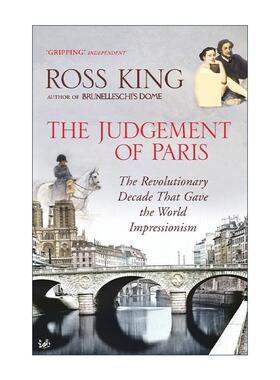 英文原版 The Judgement of Paris 印象巴黎 印象派的诞生及其对世界的影响 Ross King 英文版 进口英语原版书籍