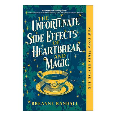 英文原版 The Unfortunate Side Effects of Heartbreak and Magic 心碎和魔法的不幸副作用 奇幻小说 Breanne Randall 英文版