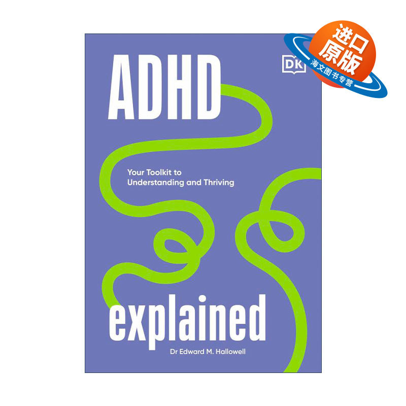 英文原版 ADHD Explained 解释多动症 对于多动症的介绍 应对和理解 爱德华·哈洛威尔博士 精装 英文版 进口英语原版书籍
