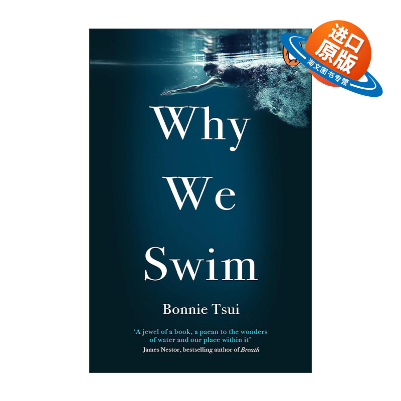 英文原版 Why We Swim 我们为什么游泳 探索人类与水的关系 Bonnie Tsui 英文版 进口英语原版书籍