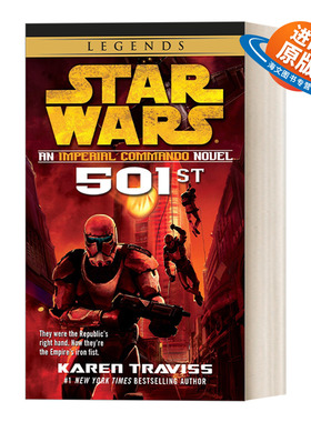 英文原版 Star Wars An Imperial Commando Novel  501st 星球大战 帝国突击队员传奇 科幻小说 Karen Traviss 英文版 进口书籍