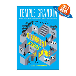 英文原版 Different Kinds of Minds 不同的思维模式 你的大脑指南 儿童科普百科 我们为什么不说话作者坦普尔•葛兰汀 精装 进口