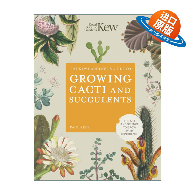 英文原版 The Kew Gardener's Guide to Growing Cacti and Succulents 邱园仙人掌和多肉种植指南 精装 英文版 进口英语原版书籍