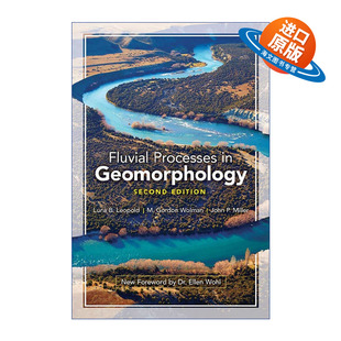 英文原版 Fluvial Processes in Geomorphology 地貌学中的河流演变 第二版 Luna B. Leopold 英文版 进口英语原版书籍