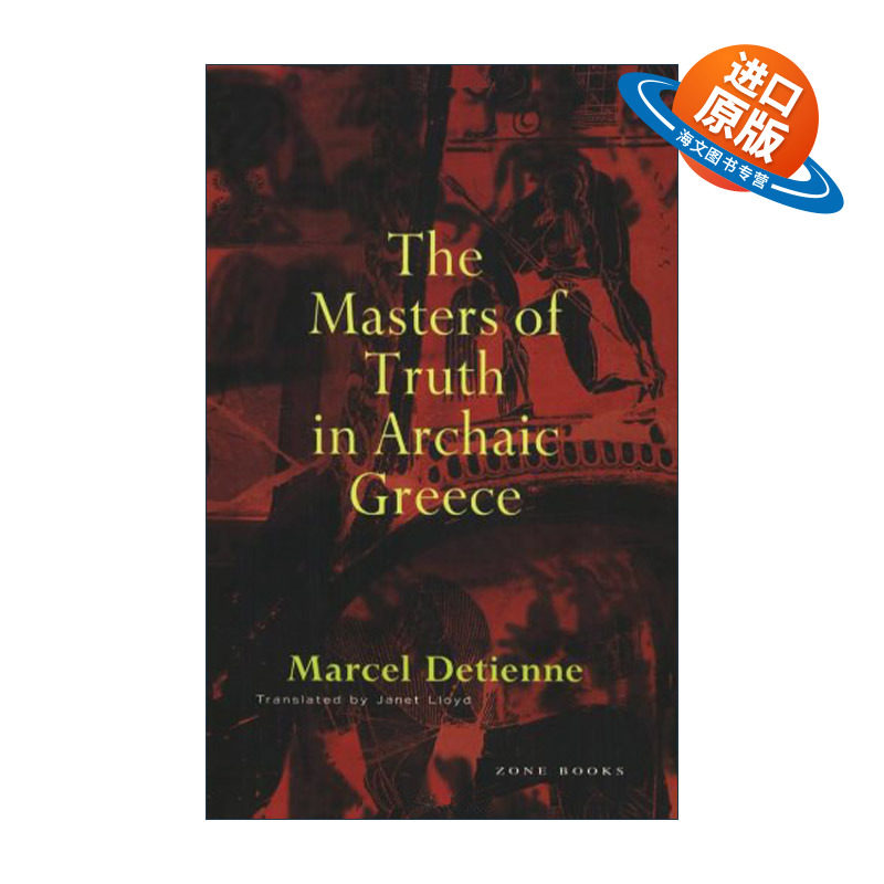 英文原版 The Masters of Truth in Archaic Greece 古希腊的真理大师 哲学 Marcel Detienne英文版 进口英语原版书籍