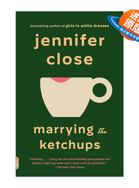 英文原版 Marrying the Ketchups 与番茄酱结婚 女性小说 Jennifer Close 英文版 进口英语原版书籍