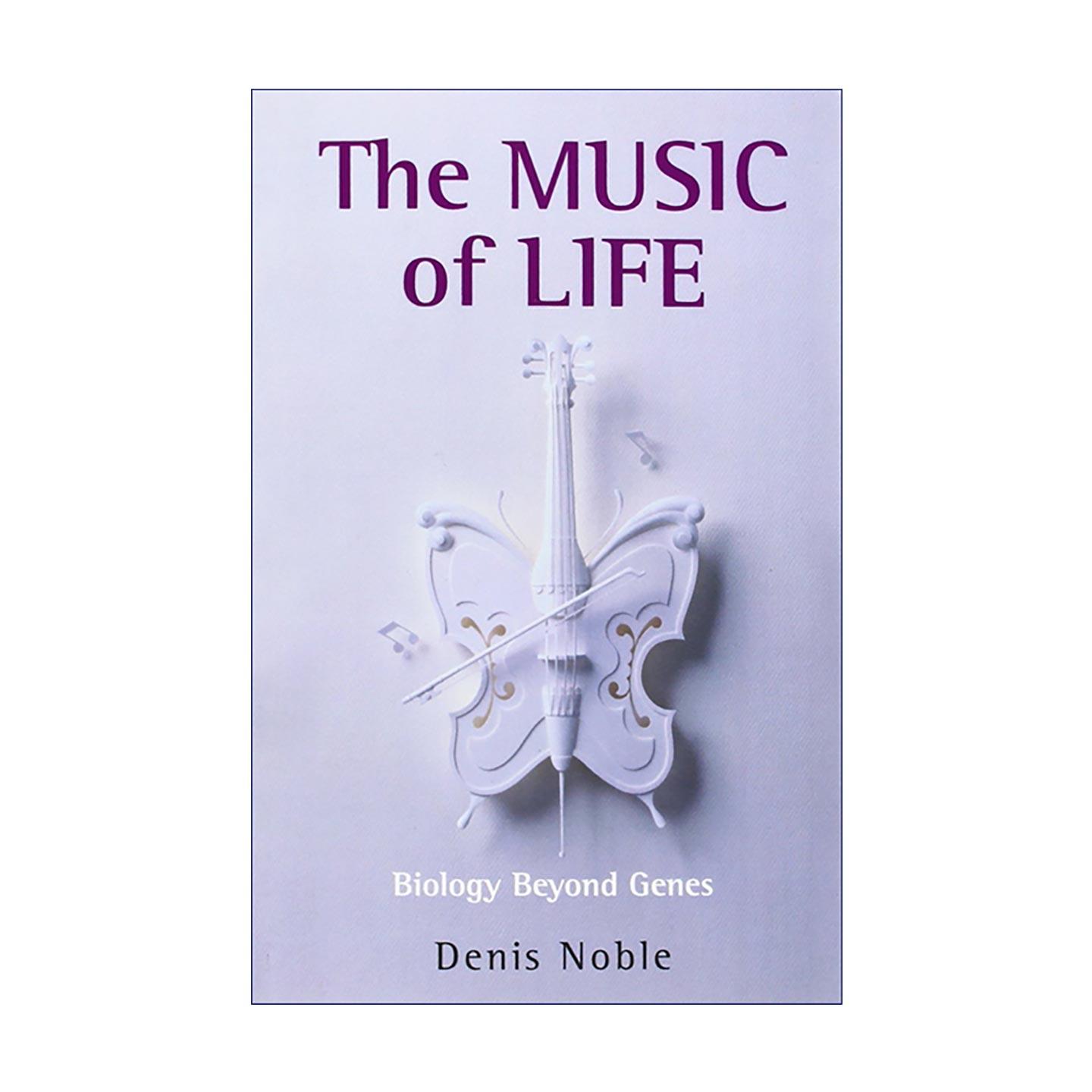 英文原版 The Music of Life 生命的乐章 后基因组时代的生物学 Denis Noble 英文版 进口英语原版书籍