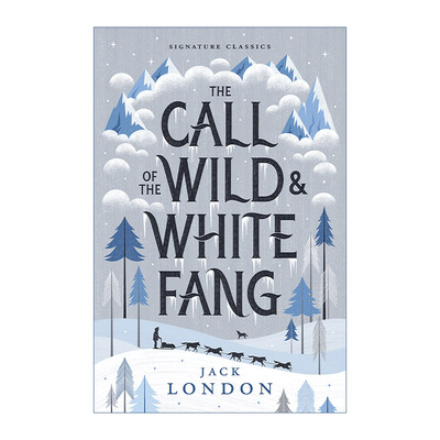 英文原版 The Call of the Wild and White Fang 野性的呼唤与白牙 杰克伦敦 Children's Signature Classics 英文版进口英语书籍