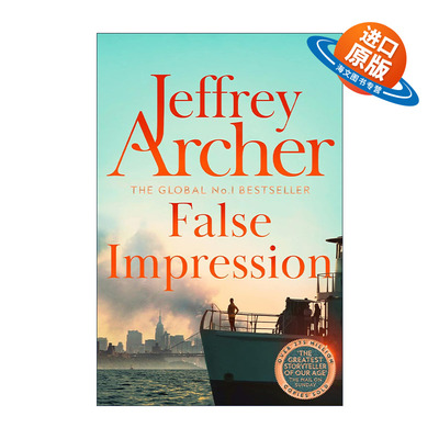 英文原版 False Impression 虚假的印象 克里夫顿纪事作者杰弗里·阿切尔 Jeffrey Archer 英文版 进口英语原版书籍
